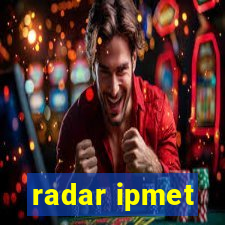 radar ipmet